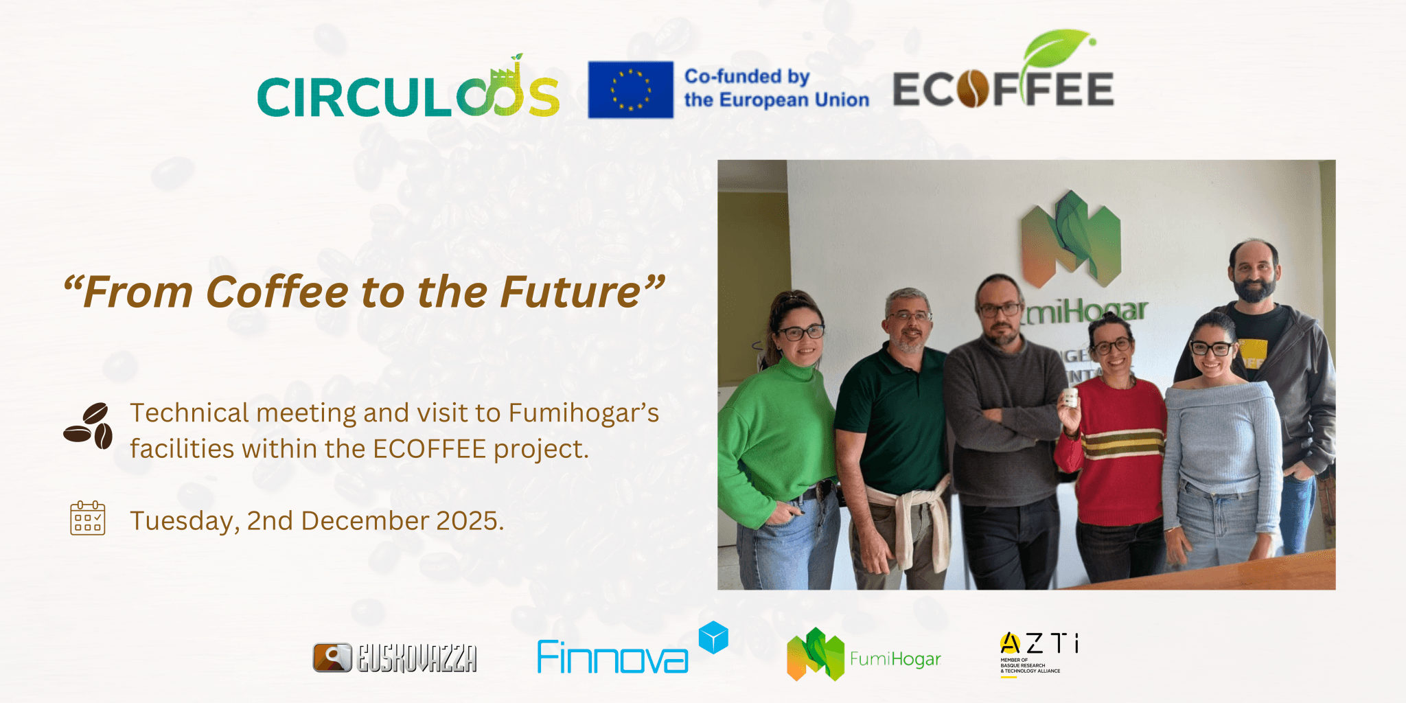 El consorcio ECOFFEE avanza en el desarrollo del proyecto con una reunión técnica y una visita a las instalaciones en Málaga.